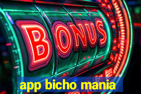 app bicho mania